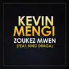 Kevin Mengi - Zoukez Mwen (feat. King Draga) - Single